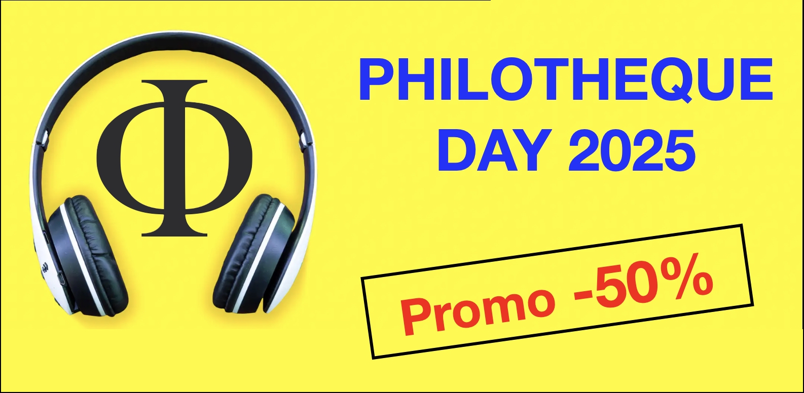 Philothèque day 2025 (-50%)